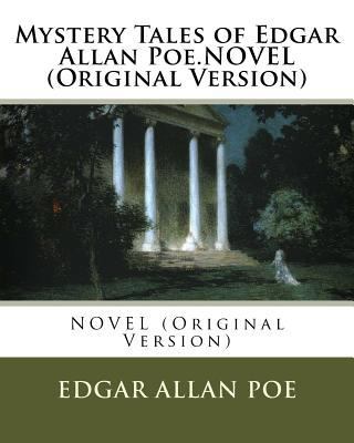 Mystery Tales of Edgar Allan Poe.NOVEL (Origina... 1534664610 Book Cover