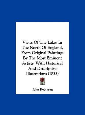 Views of the Lakes in the North of England, fro... 116224447X Book Cover