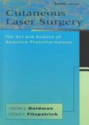 Cutaneous Laser Surgery: The Art & Science of S... 0815136102 Book Cover