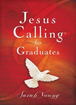 Jesus Calling for Graduates, Hardcover, with Sc... 0718087410 Book Cover