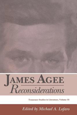 James Agee: Reconsiderations Volume 33 087049886X Book Cover