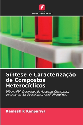 Síntese e Caracterização de Compostos Heterocíc... [Portuguese] 6209119166 Book Cover