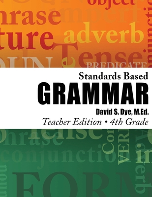Standards Based Grammar: Grade 4: Teacher's Edi... 1491210389 Book Cover