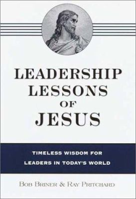 Leadership Lessons of Jesus 0517219220 Book Cover