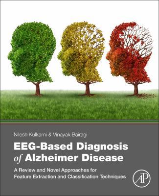 Eeg-Based Diagnosis of Alzheimer Disease: A Rev... 012815392X Book Cover