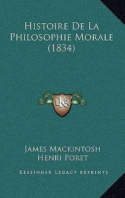 Histoire de La Philosophie Morale (1834) [French] 1167968654 Book Cover