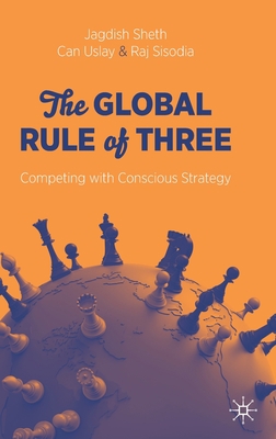 The Global Rule of Three: Competing with Consci... 3030730832 Book Cover