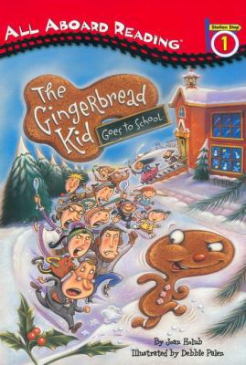 The Gingerbread Kid Goes to School 061352263X Book Cover