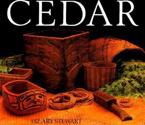 Cedar : Tree of Life to the Northwest Coast Ind... B00A2LX5M2 Book Cover