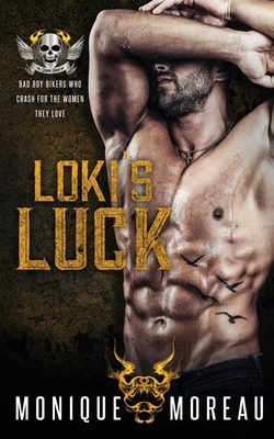 Loki's Luck: A Bad Boy Biker Romance 1735649724 Book Cover