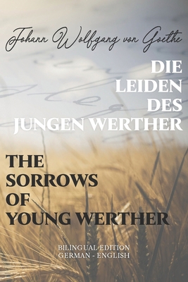 Die Leiden des jungen Werther / The Sorrows of ... 1675028168 Book Cover