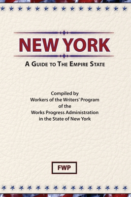 New York: A Guide To The Empire State 0403021510 Book Cover