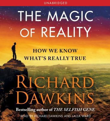 The Magic of Reality: How We Know What's Really... 1442341769 Book Cover