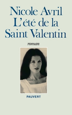 L'Eté de la Saint-Valentin [French] 2720201677 Book Cover