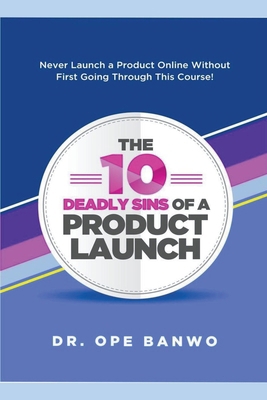 10 Deadly Sins Of a Product Launch B0CT2LHYDT Book Cover