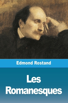 Les Romanesques [French] 3988817430 Book Cover
