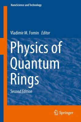 Physics of Quantum Rings 3319951580 Book Cover