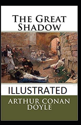 The Great Shadow Illustrated 1697478646 Book Cover