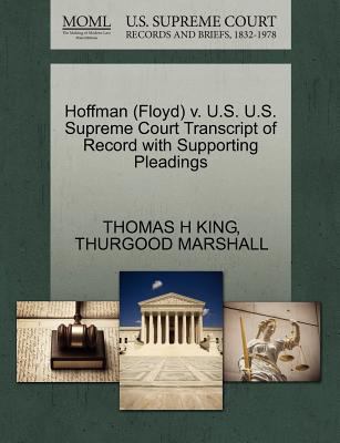 Hoffman (Floyd) V. U.S. U.S. Supreme Court Tran... 1270610678 Book Cover