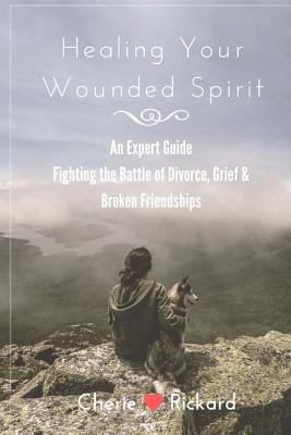 Healing Your Wounded Spirit: A Guide to Fightin... 1503157792 Book Cover