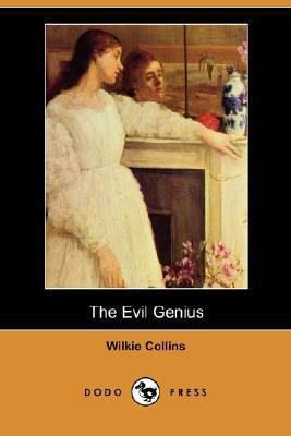 The Evil Genius (Dodo Press) 1406582905 Book Cover
