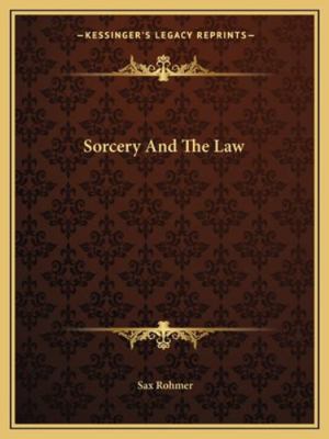 Sorcery And The Law 1162878460 Book Cover