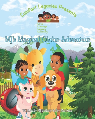 MJ's Magical Globe Adventure [Large Print] B09GCPF872 Book Cover