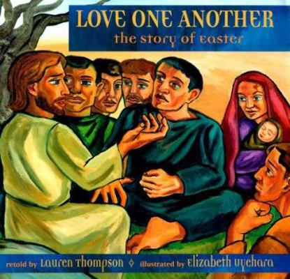 Love One Another: The Last Days of Jesus 0590318306 Book Cover