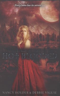 Wolf Springs Chronicles: Hot Blooded 0857530720 Book Cover