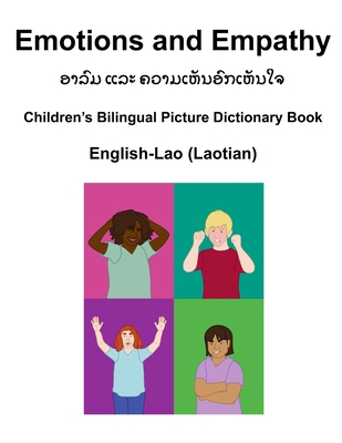 English-Lao (Laotian) Emotions and Empathy Chil... B0CLS3GGY6 Book Cover