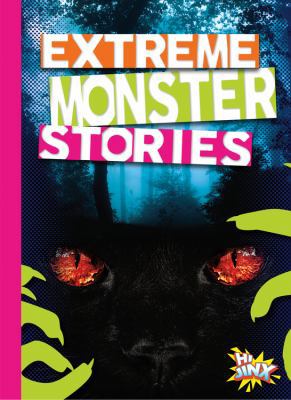 Extreme Monster Stories 1680726358 Book Cover