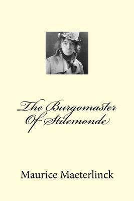 The Burgomaster Of Stilemonde 1508413479 Book Cover