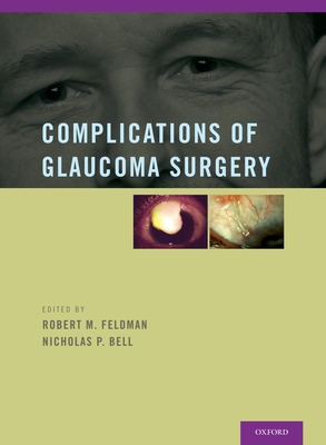 Complications of Glaucoma Surgery 0195382366 Book Cover
