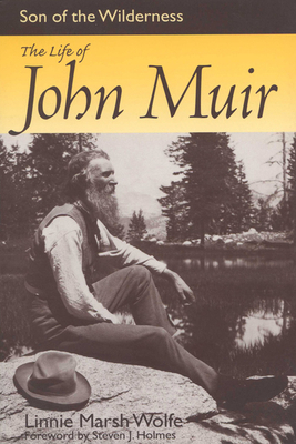 Son of the Wilderness: The Life of John Muir 0299186342 Book Cover