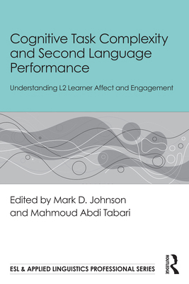 Cognitive Task Complexity and Second Language P... 1032815140 Book Cover