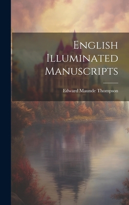 English Illuminated Manuscripts 1020780991 Book Cover