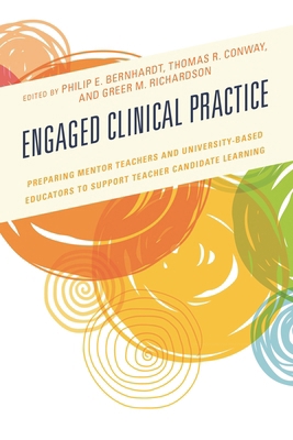 Engaged Clinical Practice: Preparing Mentor Tea... 1475849907 Book Cover