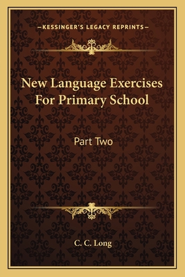 New Language Exercises For Primary School: Part... 1163587184 Book Cover
