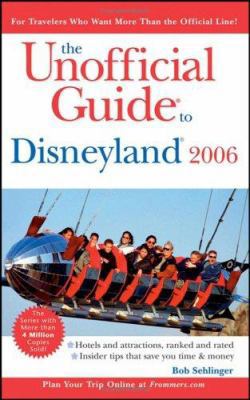 The Unofficial Guide to Disneyland 2006 (Unoffi... 0764583425 Book Cover