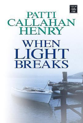 When Light Breaks [Large Print] 1585478504 Book Cover