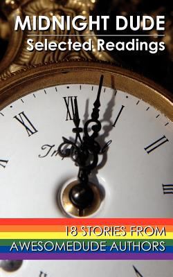 Midnight Dude: Selected Readings 1466345640 Book Cover