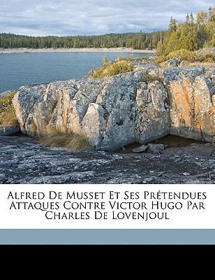 Alfred de Musset Et Ses Prétendues Attaques Con... [French] 1173317058 Book Cover