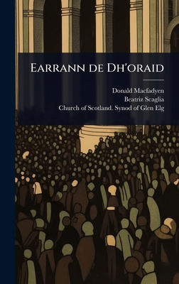 Earrann de Dh'oraid [Gaelic] 1023631083 Book Cover