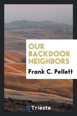 Our Backdoor Neighbors 064914998X Book Cover