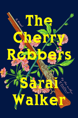 The Cherry Robbers 0358251877 Book Cover