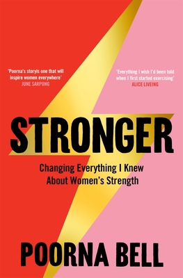 Stronger: Changing Everything I Knew About Wome... 1529050847 Book Cover