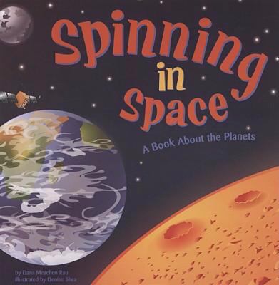 Spinning in Space: A Book About the Planets (Am... 1404817336 Book Cover