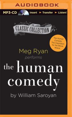 The Human Comedy: The Inspiration for the Movie... 1480560111 Book Cover