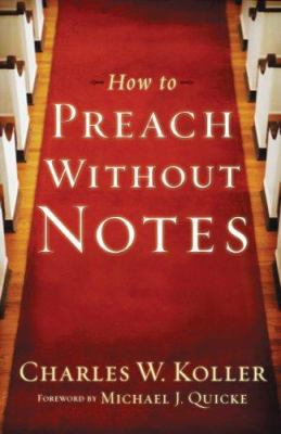 How to Preach Without Notes 0801091934 Book Cover