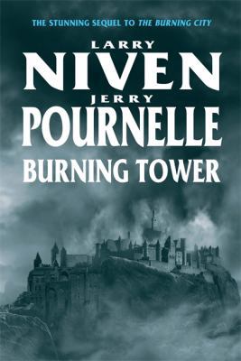 Burning Tower. Larry Niven & Jerry Pournelle 1841492183 Book Cover